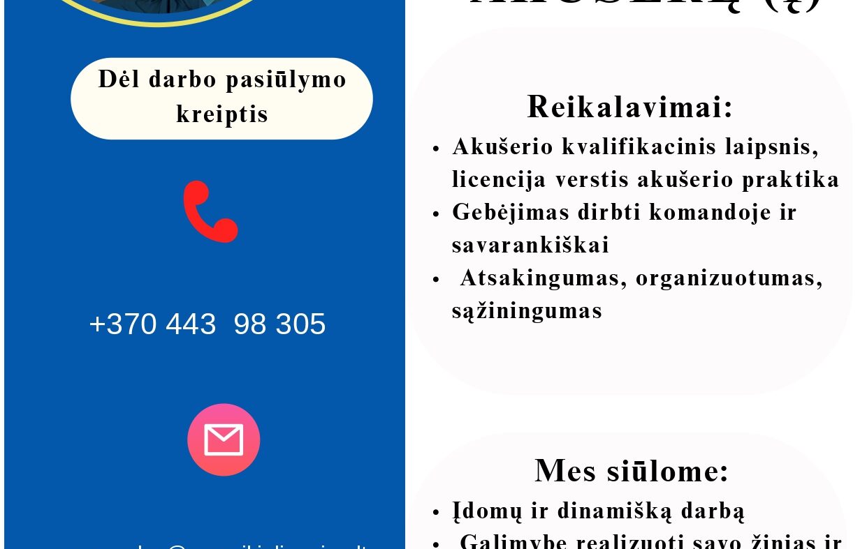 Stipriname komandą ir kviečiame prisijungti AKUŠERĘ (Į)