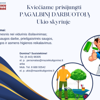 Ūkio skyrius kviečia prisijungti pagalbinį darbuotoją