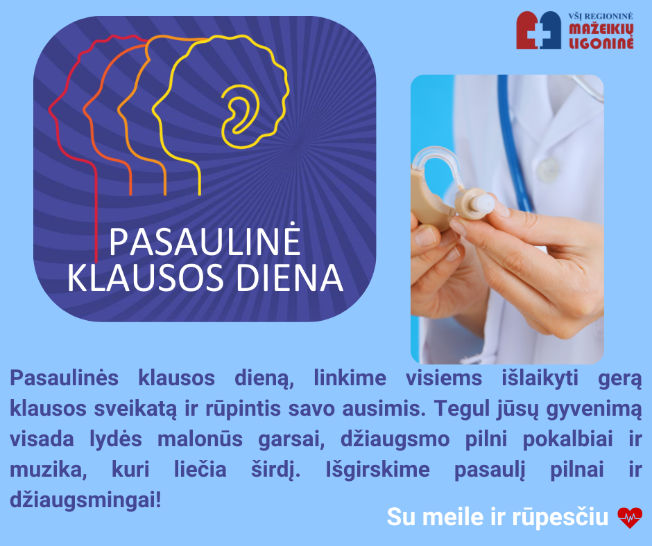 Kovo 3-iąją visame pasaulyje ypatingas dėmesys skiriamas klausos ligoms